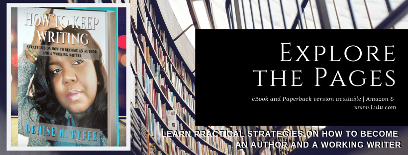 how to keep writing by denise n fyffe