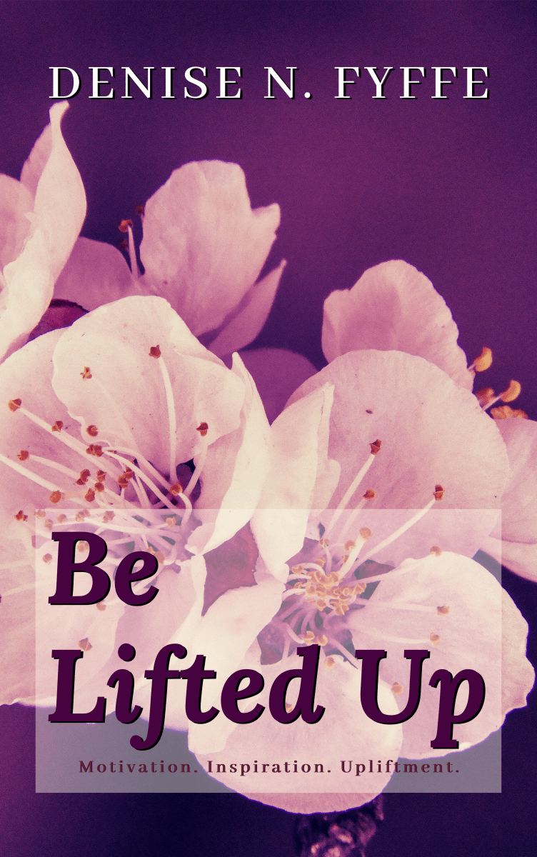 Be lifted up book cover by denise fyffe