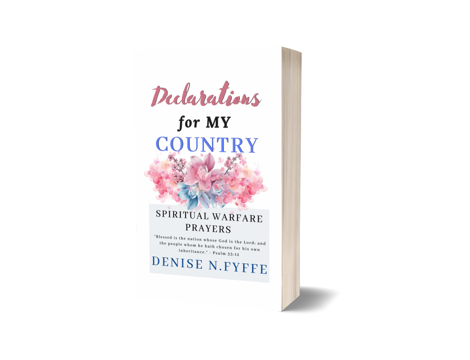 Declarations for My Country by Denise N Fyffe