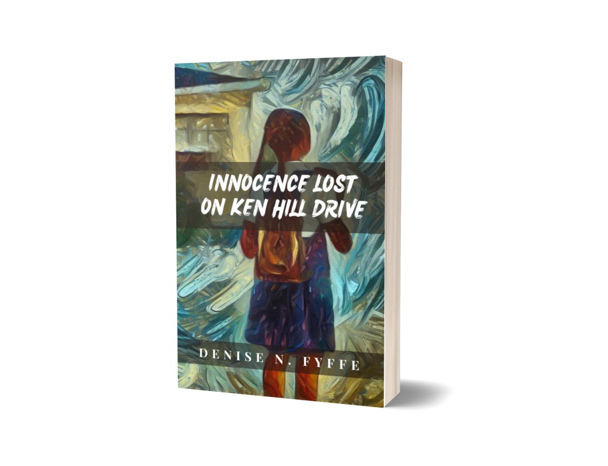 innocence lost on ken hill drive by denise n fyffe