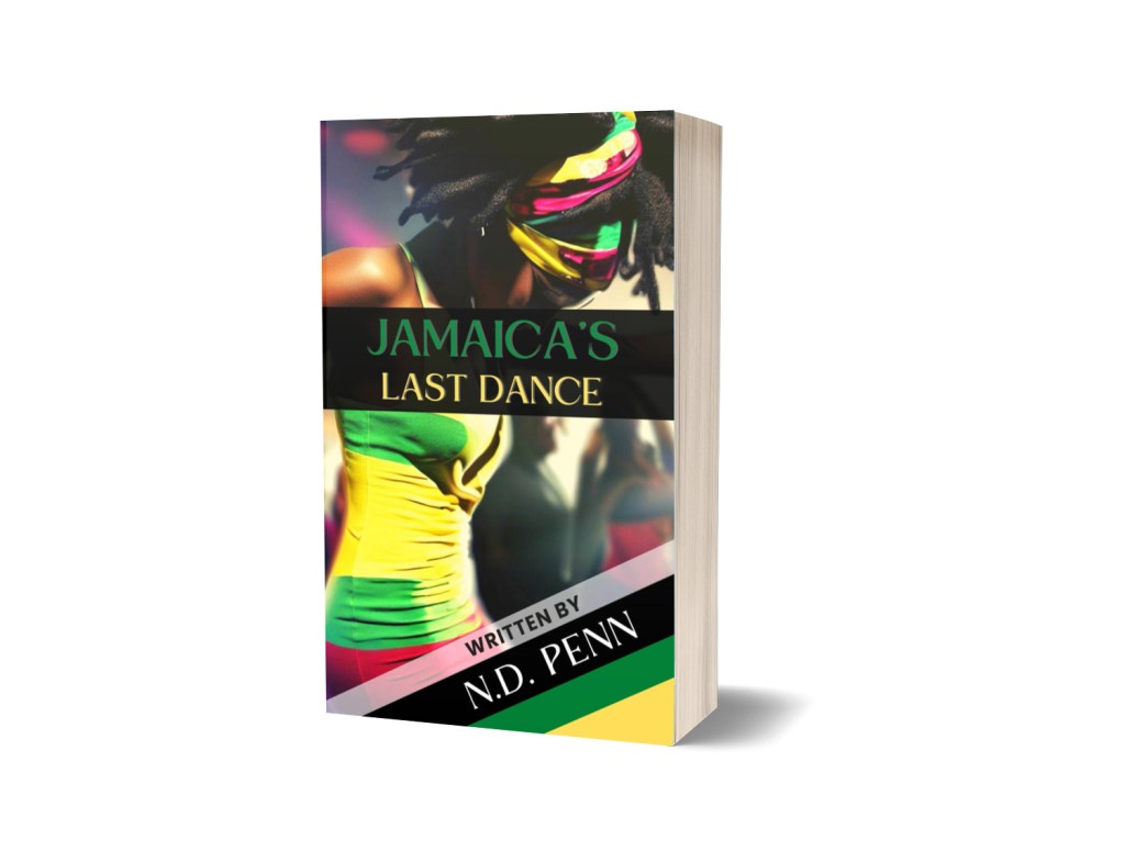 Jamaica’s Last Dance by N.D. Penn